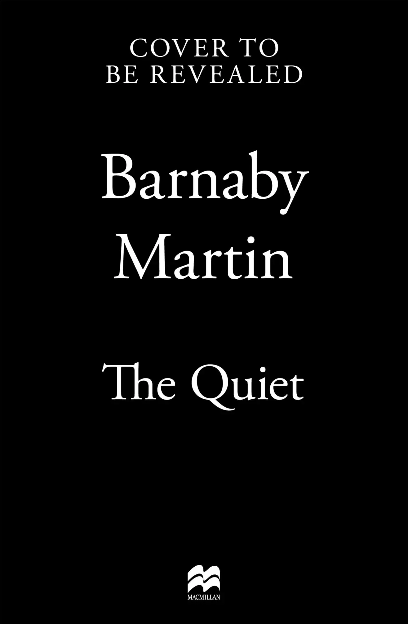 Cover: 9781035051496 | The Quiet | Barnaby Martin | Taschenbuch | Englisch | 2025