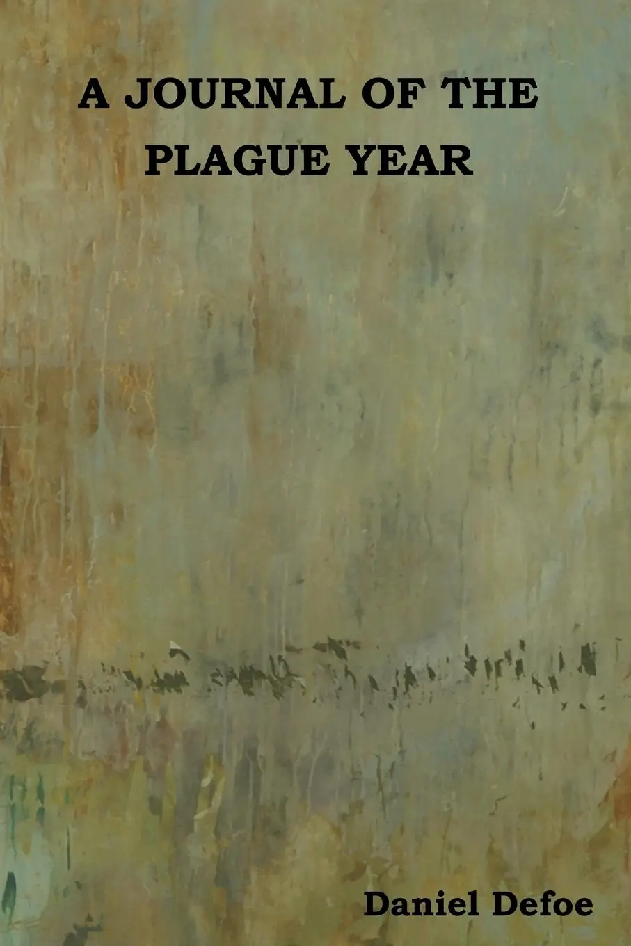 Cover: 9781618951496 | A Journal of the Plague Year | Daniel Defoe | Taschenbuch | Englisch