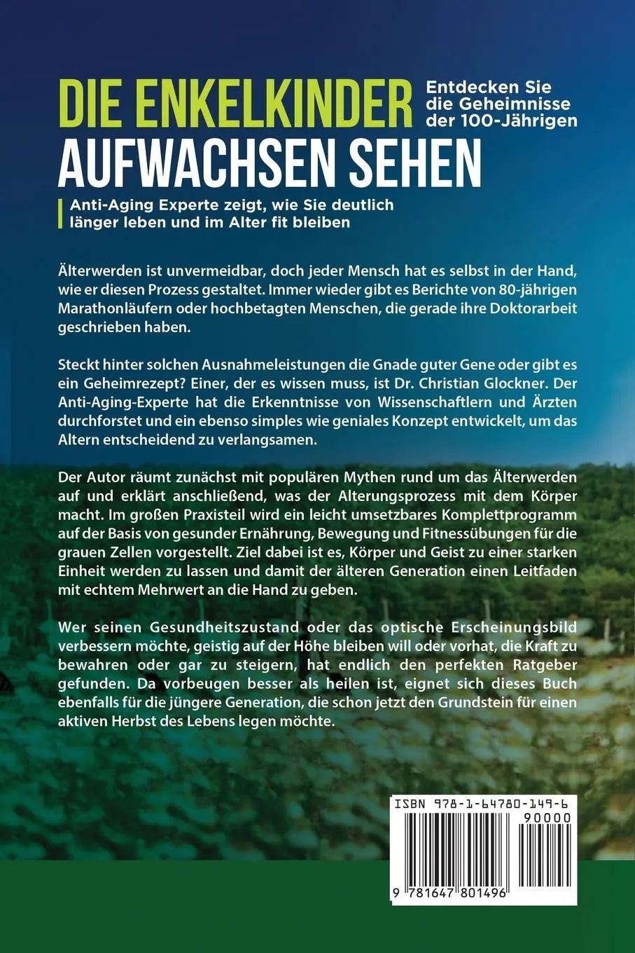 Rückseite: 9781647801496 | Die Enkelkinder aufwachsen sehen | Christian Glockner | Taschenbuch