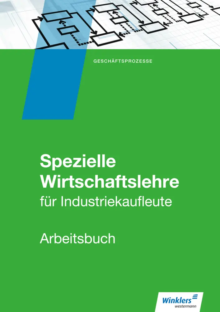 Cover: 9783804561496 | Spezielle Wirtschaftslehre für Industriekaufleute: Arbeitsbuch | 2017