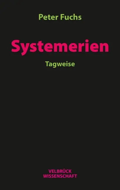 Cover: 9783958321496 | Systemerien | Tagweise | Peter Fuchs | Taschenbuch | 280 S. | Deutsch