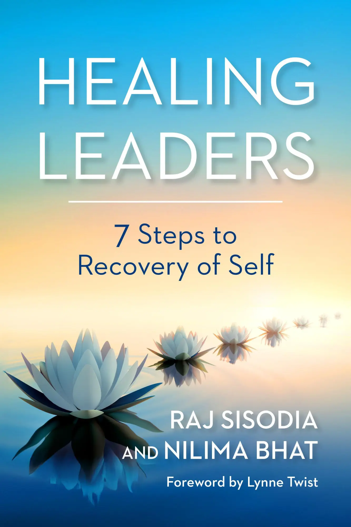 Cover: 9798890571496 | Healing Leaders | 7 Steps to Recovery of Self | Raj Sisodia (u. a.)