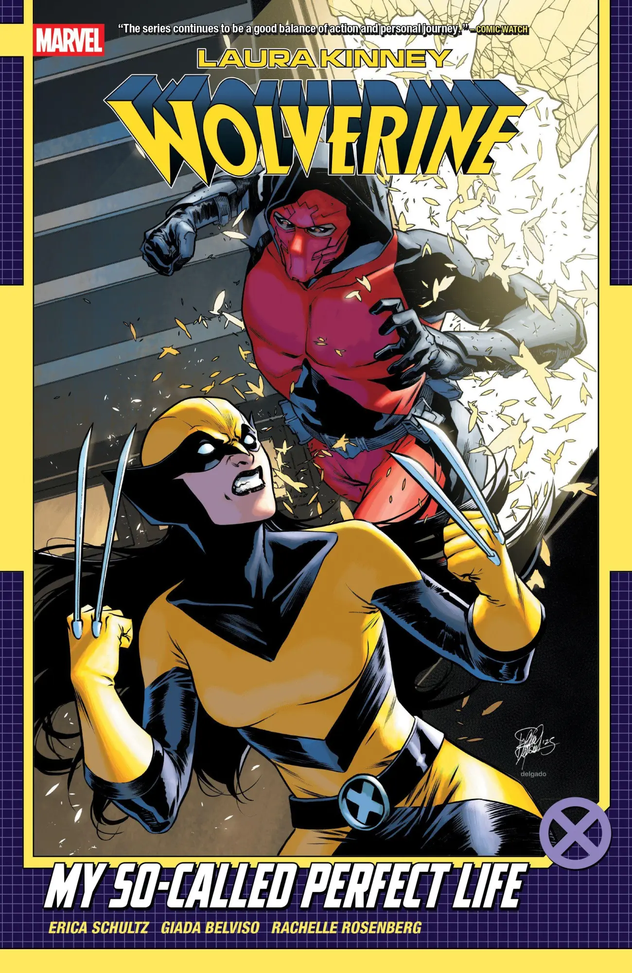 Cover: 9781302961596 | Laura Kinney: Wolverine Vol. 2 - My So-Called Perfect Life | Schultz