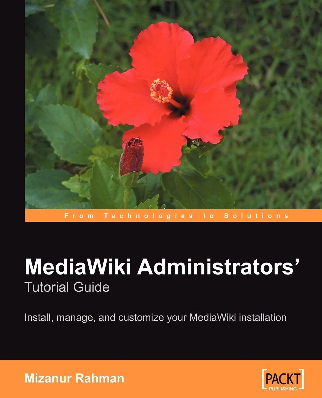 Cover: 9781904811596 | MediaWiki Administrators' Tutorial Guide | Mizanur Rahman | Buch