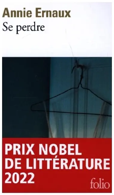 Cover: 9782070421596 | Se perdre | Roman | Annie Ernaux | Taschenbuch | 377 S. | Französisch