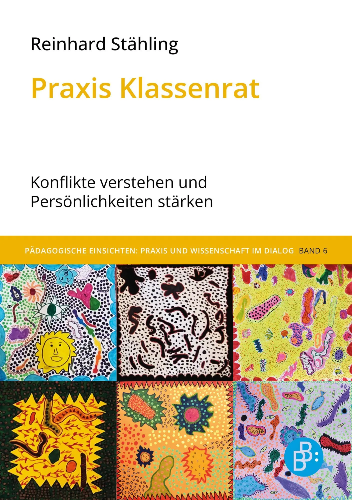 Cover: 9783847431596 | Praxis Klassenrat | Reinhard Stähling | Taschenbuch | 166 S. | Deutsch