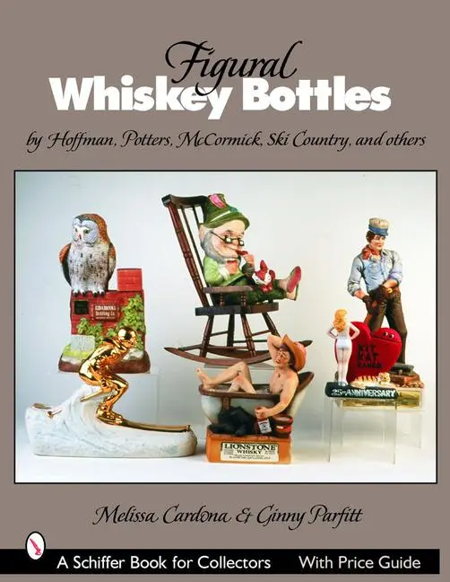 Cover: 9780764321696 | Figural Whiskey Bottles | Melissa Cardona (u. a.) | Taschenbuch | 2005