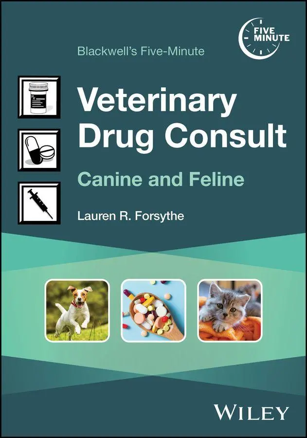 Cover: 9781394271696 | Blackwell's Five-Minute Veterinary Drug Consult | Canine and Feline