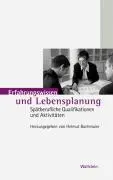 Cover: 9783835301696 | Erfahrungswissen und Lebensplanung | Helmut Bachmaier | Taschenbuch