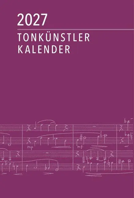 Cover: 9783874841696 | Tonkünstler-Kalender 2027 | Deutscher Tonkünstler-Verband e. V. | 2027
