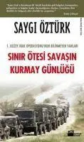 Sinir Ötesi Savasin Kurmay Günlügü