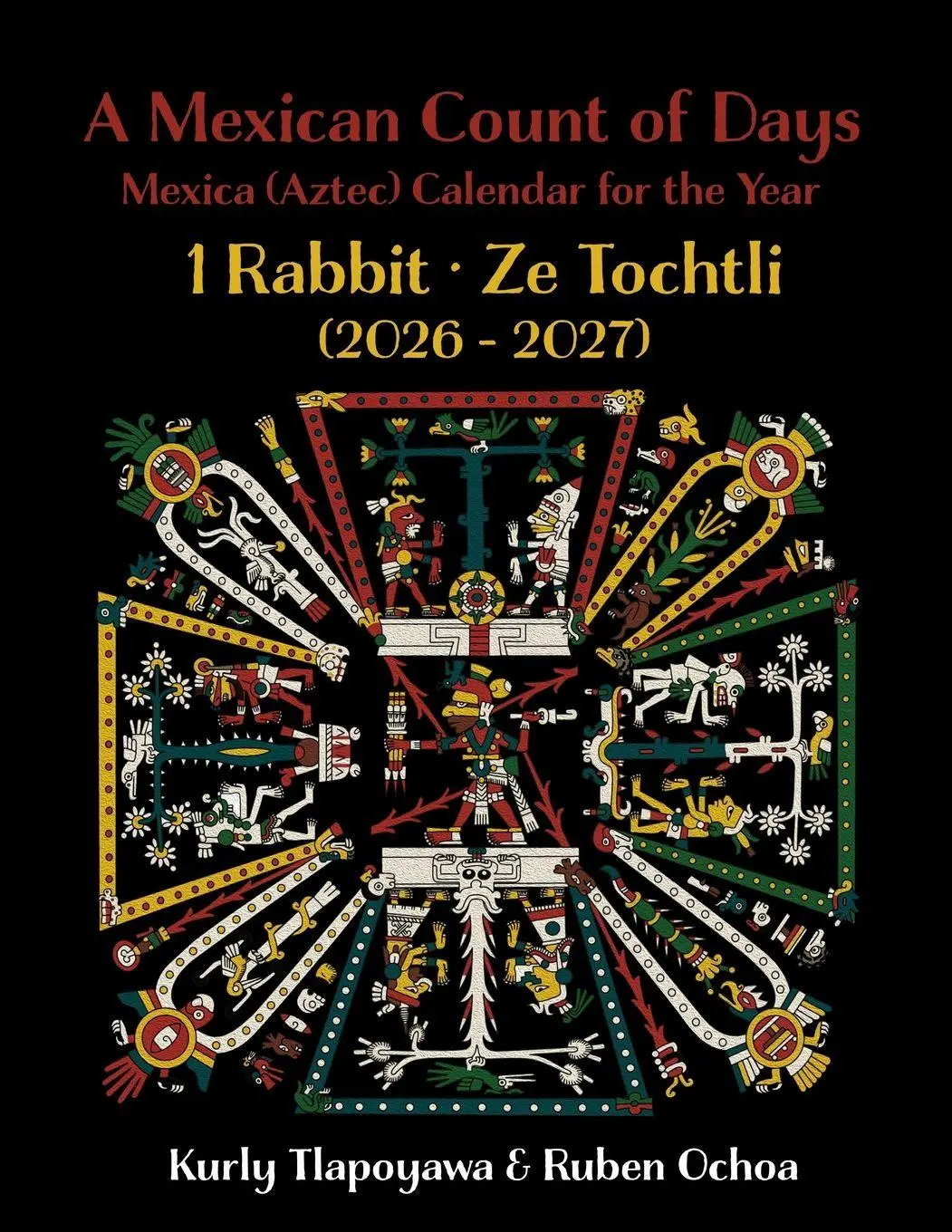 Cover: 9798218881696 | A Mexican Count of Days | Kurly Tlapoyawa (u. a.) | Taschenbuch | 2025