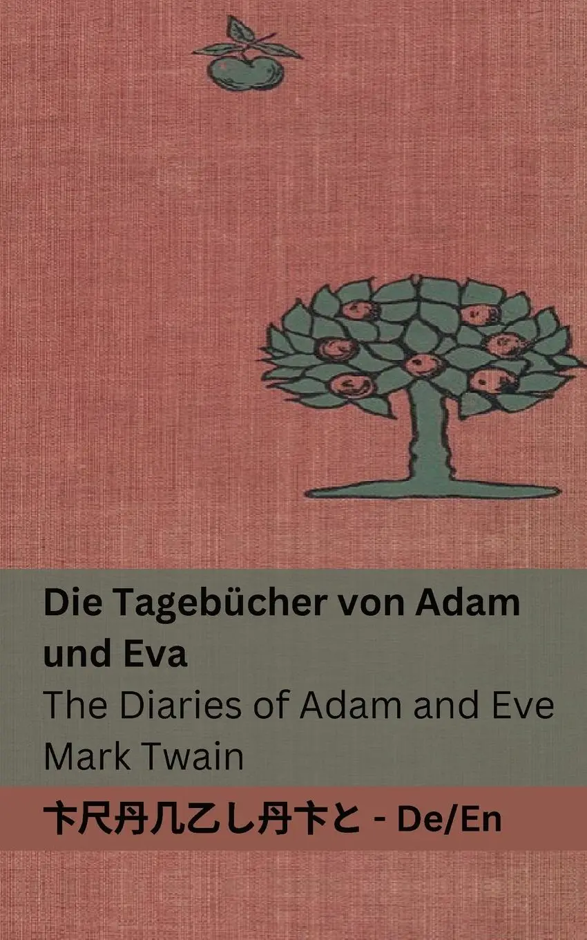 Cover: 9781835661796 | Die Tagebücher von Adam und Eva / The Diaries of Adam and Eve | Twain