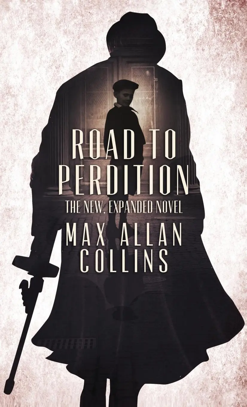 Cover: 9781954841796 | Road to Perdition | The New, Expanded Novel | Max Allan Collins | Buch