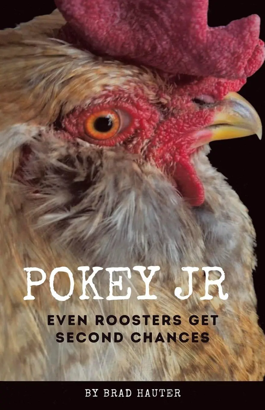 Cover: 9781982251796 | Pokey Jr | Even Roosters Get Second Chances | Brad Hauter | Buch