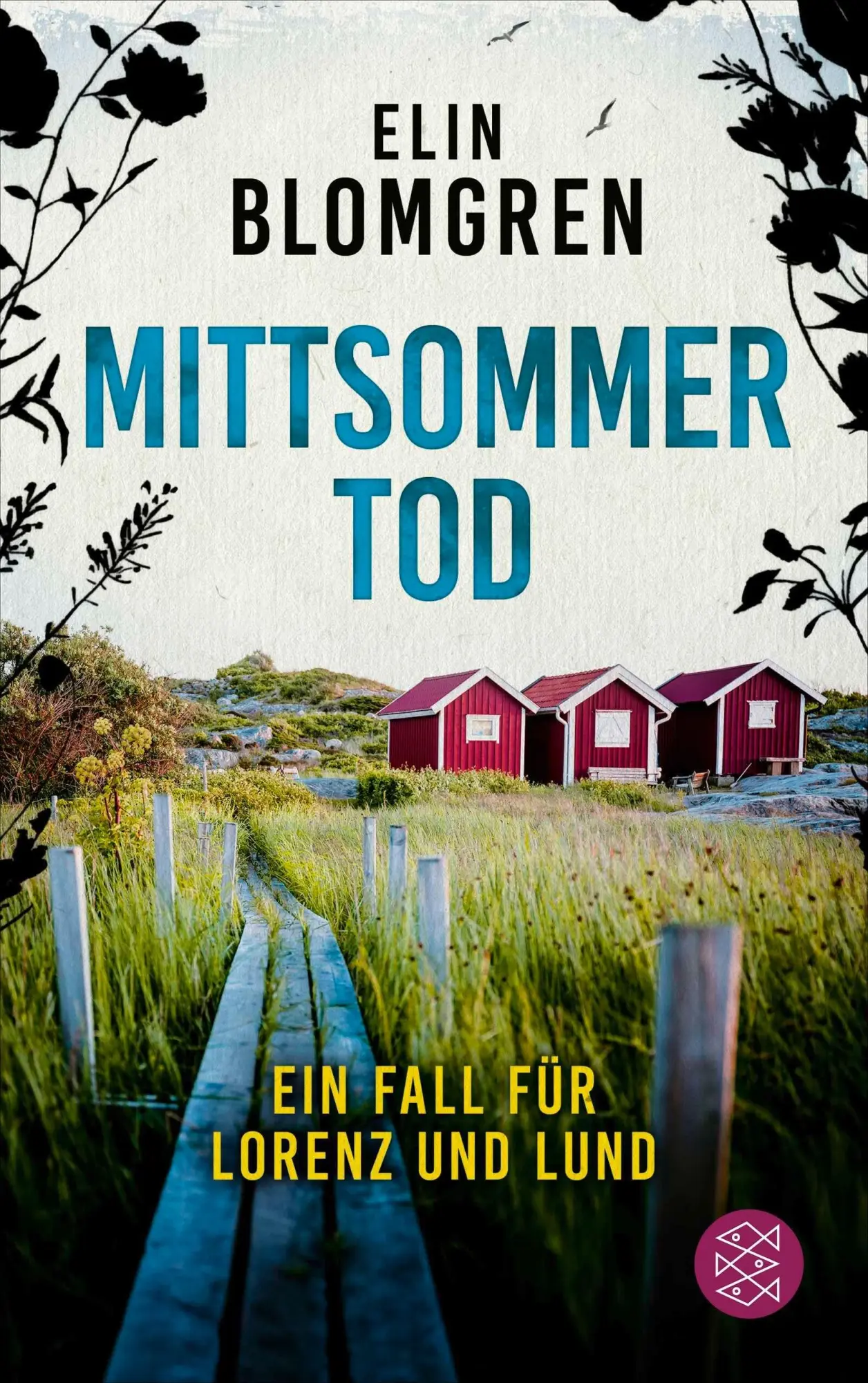 Cover: 9783596711796 | Mittsommertod | Elin Blomgren | Taschenbuch | 384 S. | Deutsch | 2026