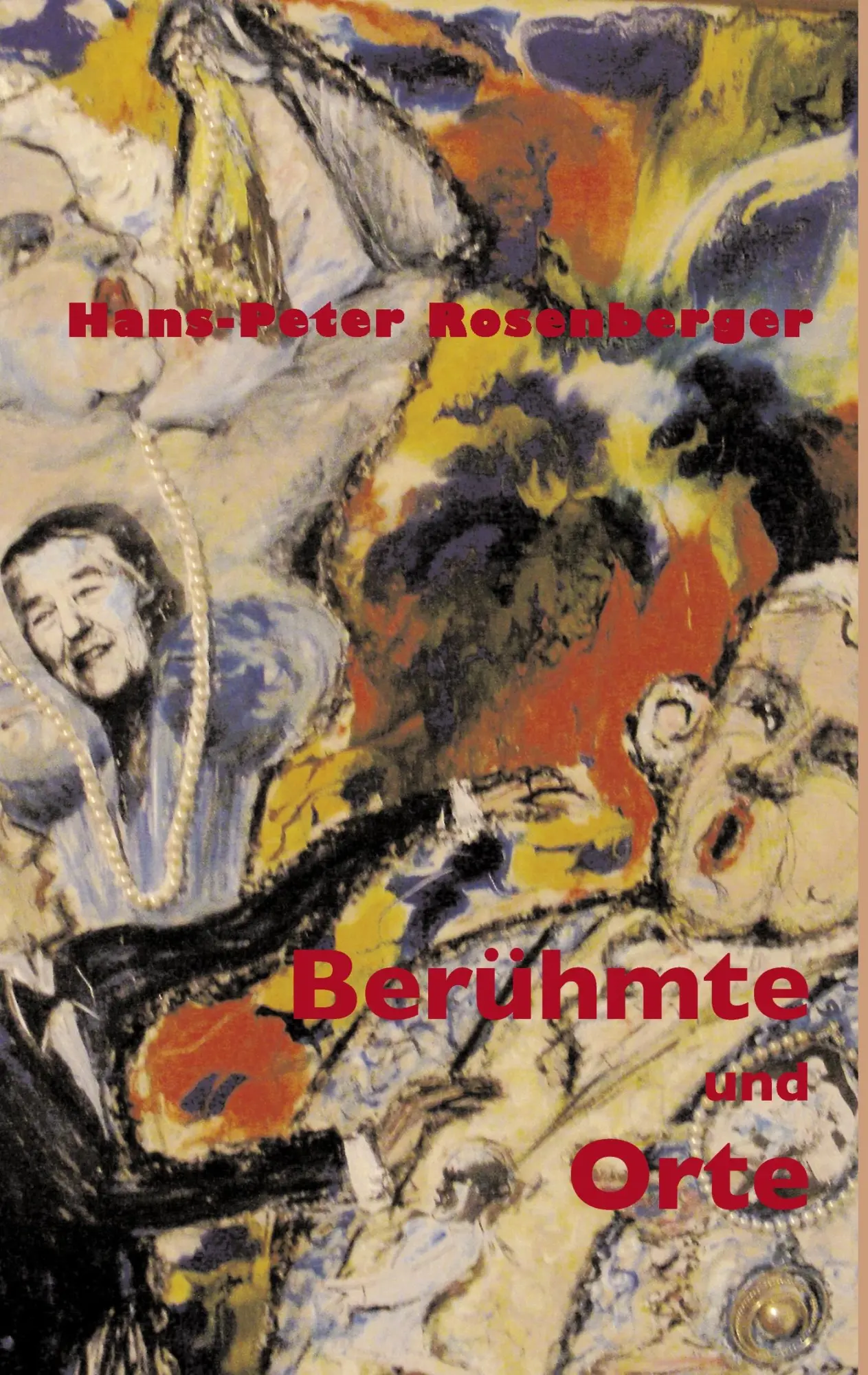 Cover: 9783839111796 | Berühmte und Orte | Hans-Peter Rosenberger | Taschenbuch | 376 S.