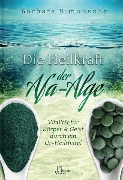 Die Heilkraft der Afa-Alge