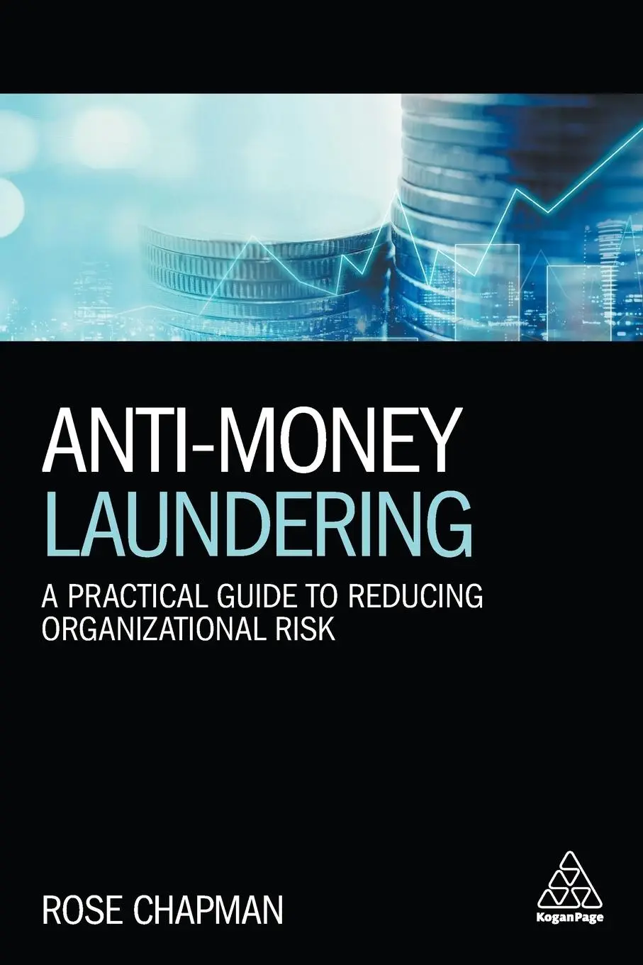 Cover: 9780749481896 | Anti-Money Laundering | Rose Chapman | Taschenbuch | Englisch | 2018