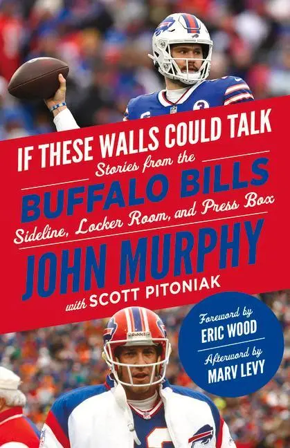 Cover: 9781637271896 | If These Walls Could Talk: Buffalo Bills | John Murphy (u. a.) | Buch