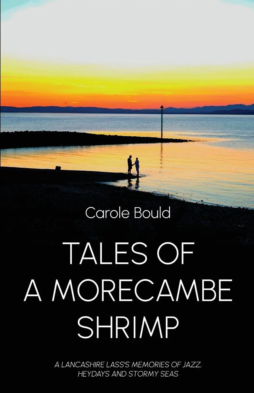 Cover: 9781805881896 | Tales of a Morecambe Shrimp | Carole Bould | Taschenbuch | Englisch