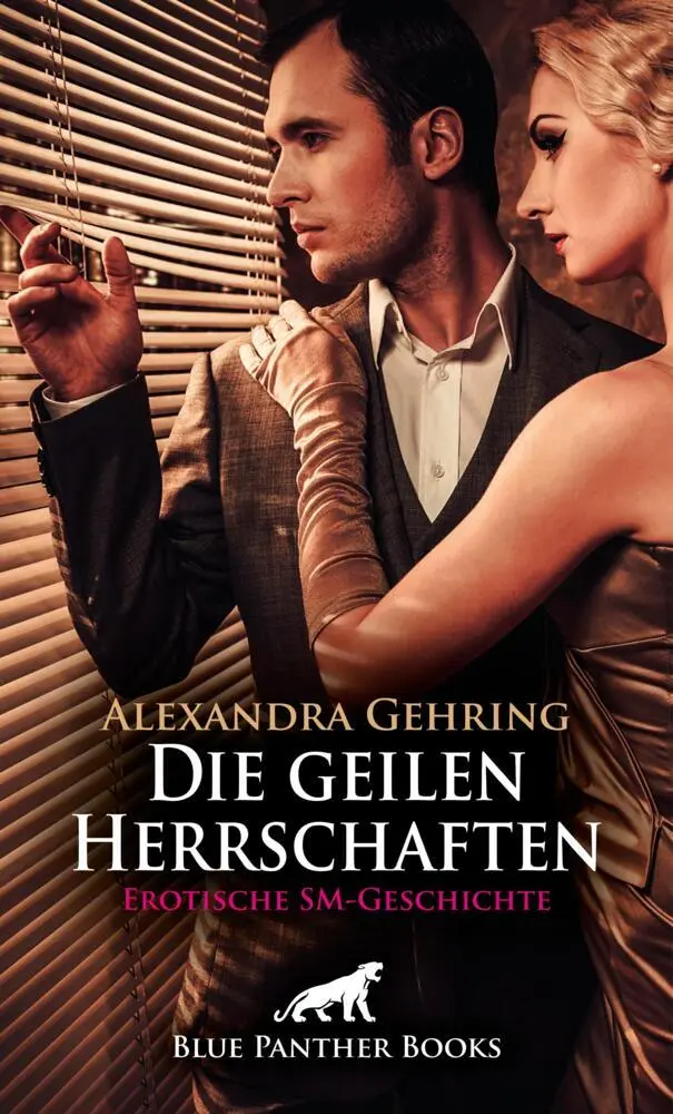 Cover: 9783756181896 | Die geilen Herrschaften Erotische SM-Geschichte + 1 weitere Geschichte