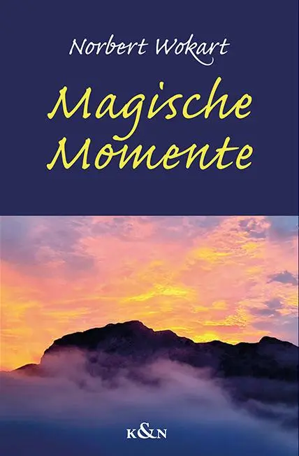 Cover: 9783826091896 | Magische Momentte | Norbert Wokart | Taschenbuch | 110 S. | Deutsch