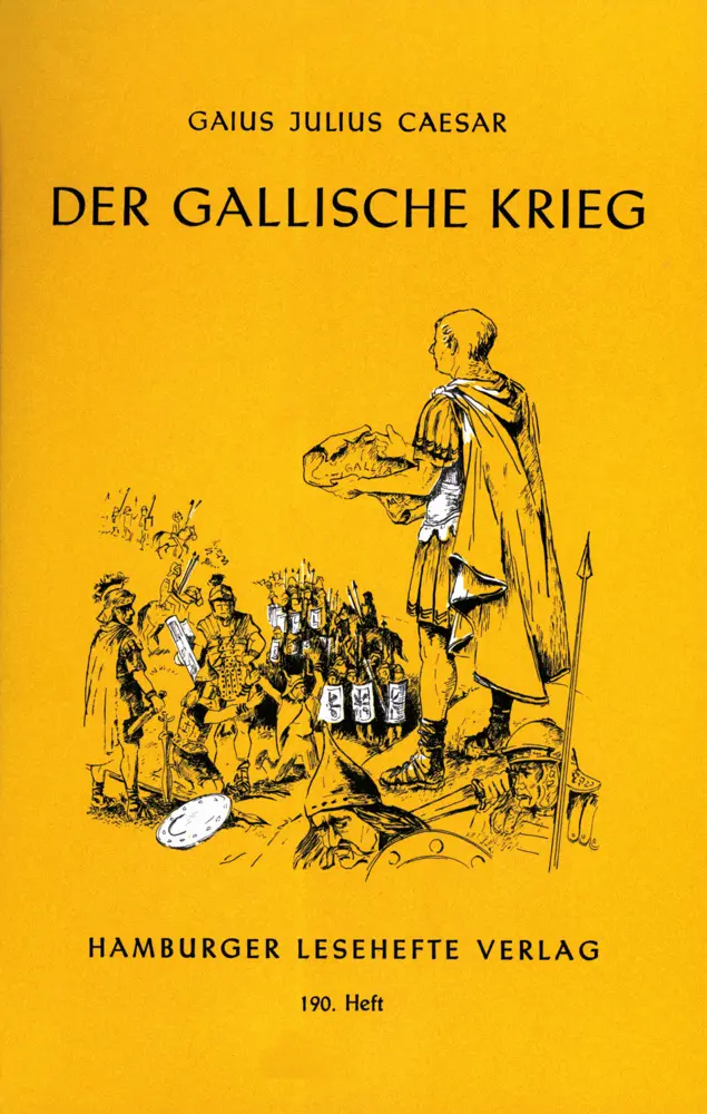 Cover: 9783872911896 | Der Gallische Krieg | Gaius J Caesar | Taschenbuch | 208 S. | Deutsch