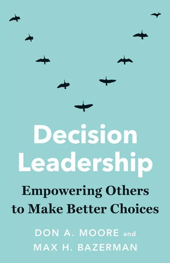 Cover: 9780300281996 | Decision Leadership | Empowering Others to Make Better Choices | Buch