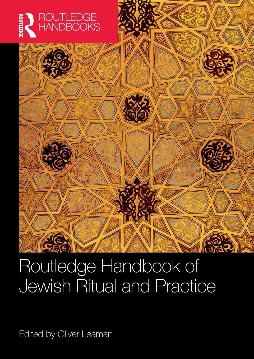 Cover: 9781032271996 | Routledge Handbook of Jewish Ritual and Practice | Oliver Leaman