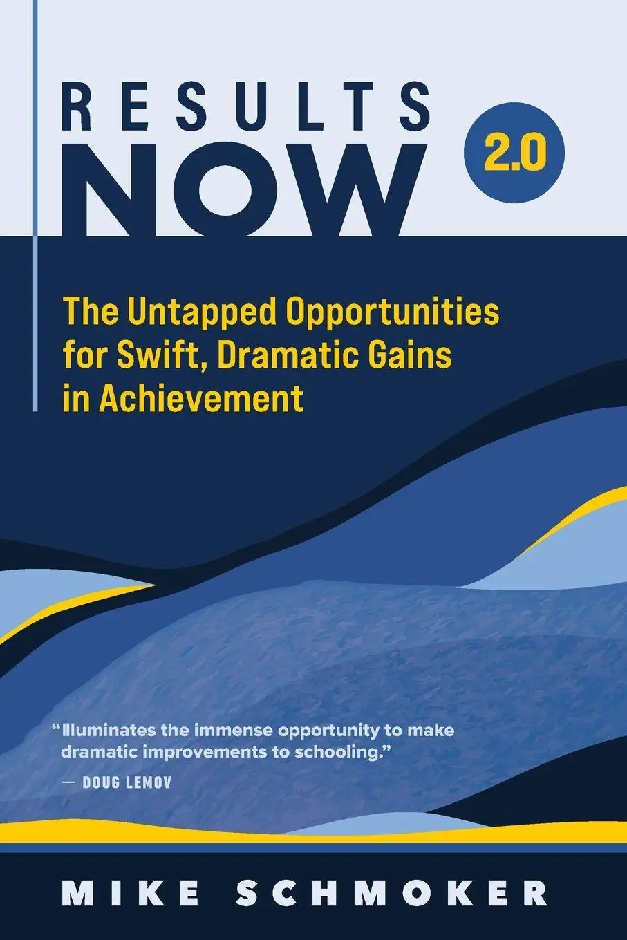 Cover: 9781416631996 | Results Now 2.0 | Mike Schmoker | Taschenbuch | Englisch | 2023 | ASCD