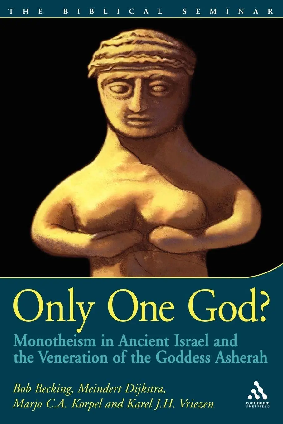 Cover: 9781841271996 | Only One God? | Bob Becking (u. a.) | Taschenbuch | Englisch | 2002