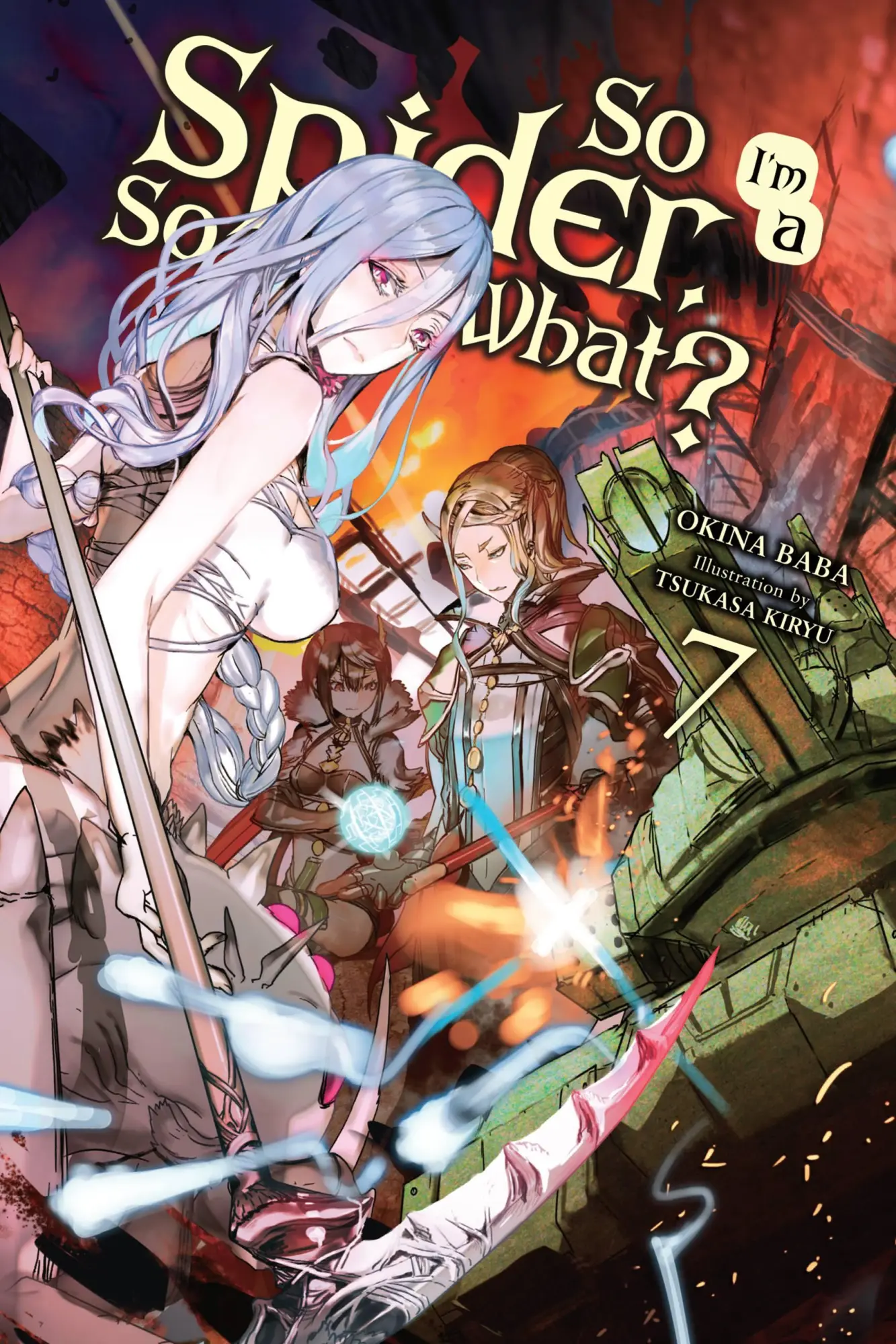 Cover: 9781975301996 | Baba, O: So I'm a Spider, So What?, Vol. 7 (light novel) | Okina Baba