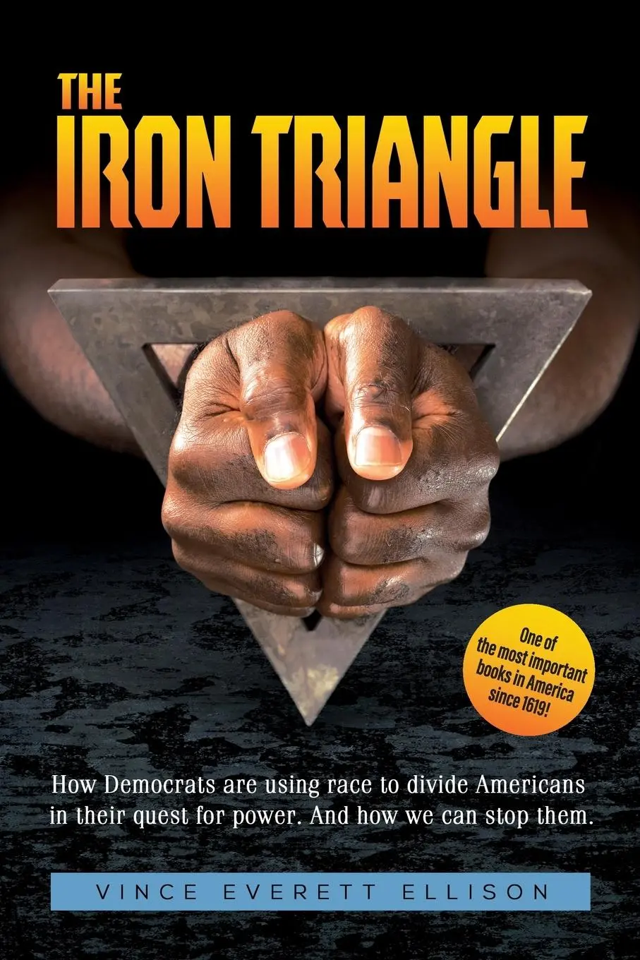 Cover: 9781977211996 | The Iron Triangle | Vince Everett Ellison | Taschenbuch | Englisch