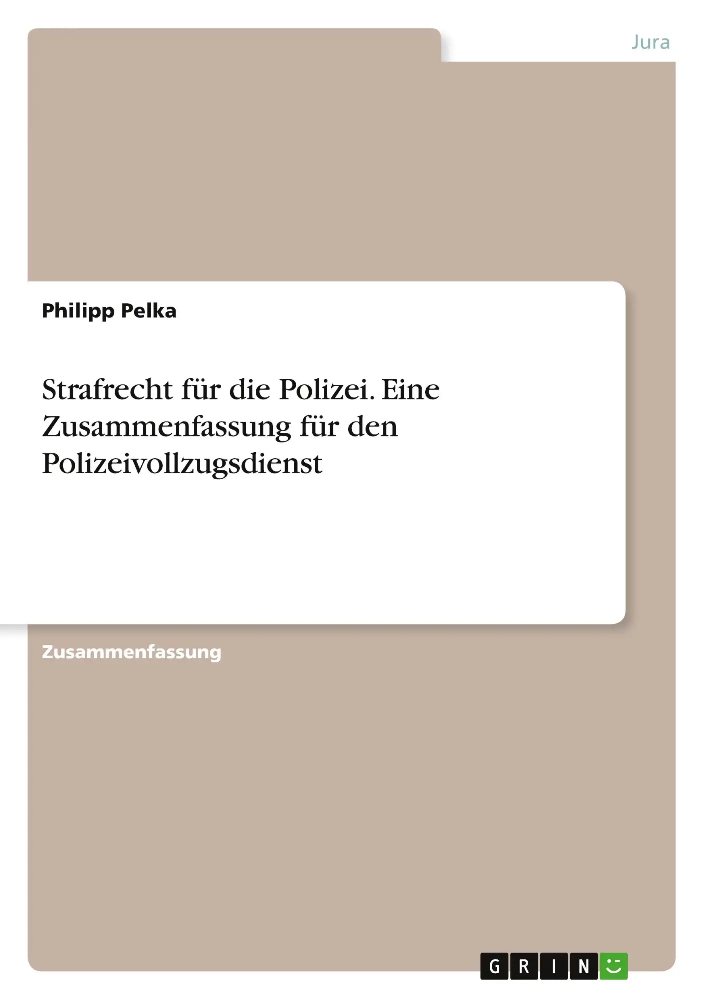 Cover: 9783346071996 | Strafrecht für die Polizei. Eine Zusammenfassung für den...