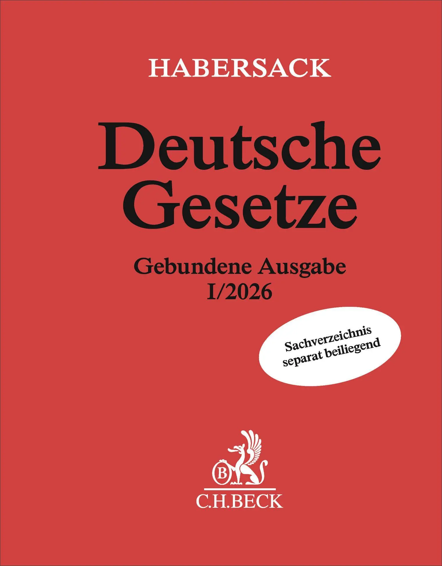 Cover: 9783406841996 | Deutsche Gesetze Gebundene Ausgabe I/2026 | Mathias Habersack (u. a.)