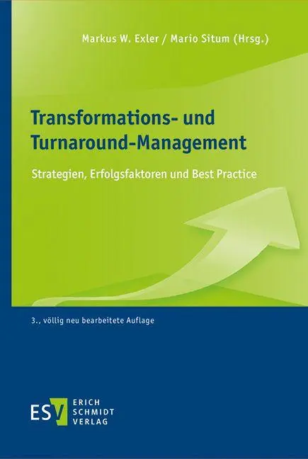 Cover: 9783503241996 | Transformations- und Turnaround-Management | Markus W. Exler (u. a.)