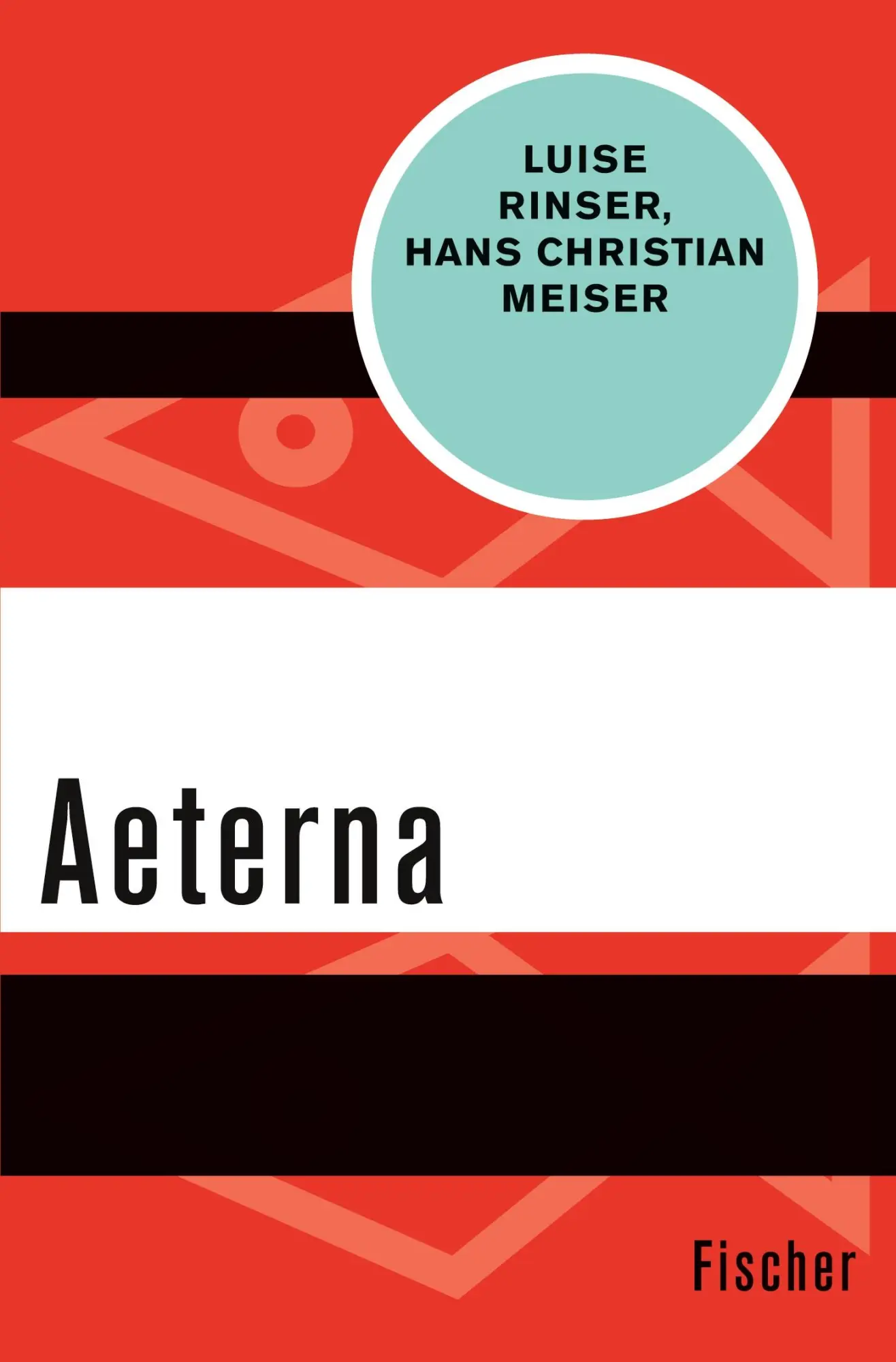 Cover: 9783596311996 | Aeterna | Luise Rinser (u. a.) | Taschenbuch | 254 S. | Deutsch | 2016