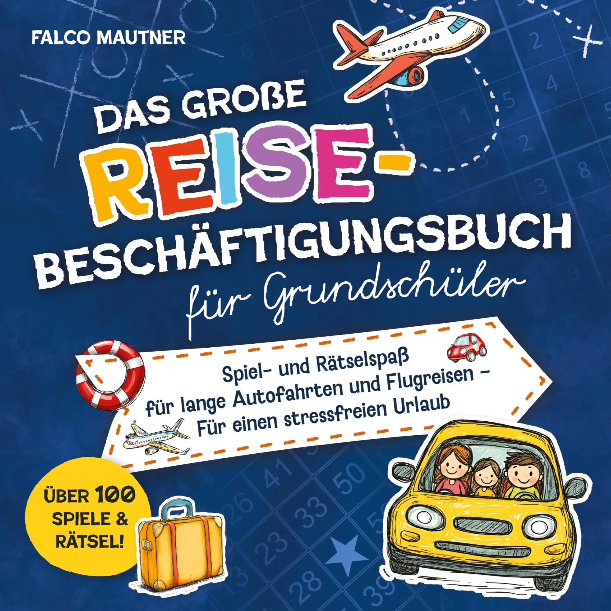 Cover: 9783691041996 | Das große Reise-Beschäftigungsbuch für Grundschüler | Falco Mautner