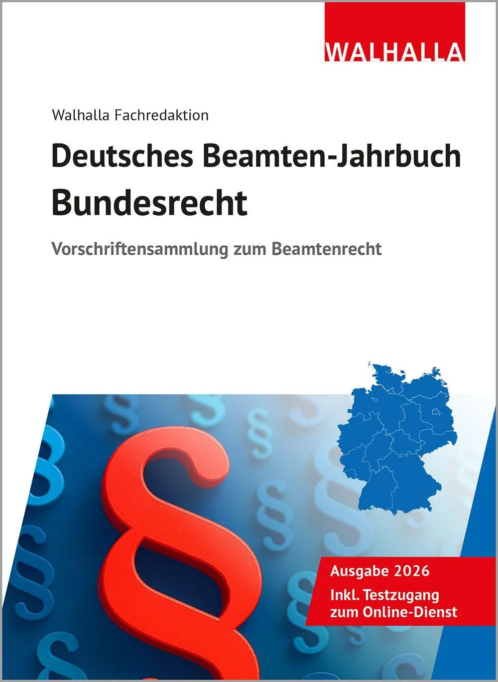 Cover: 9783802911996 | Deutsches Beamten-Jahrbuch Bundesrecht 2026 | Walhalla Fachredaktion