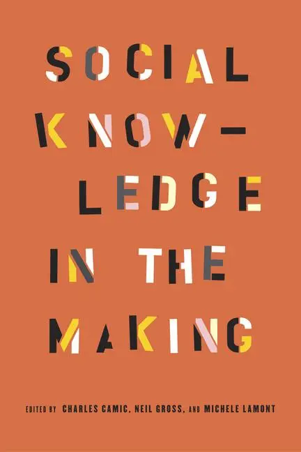 Cover: 9780226092096 | Social Knowledge in the Making | Charles Camic (u. a.) | Taschenbuch