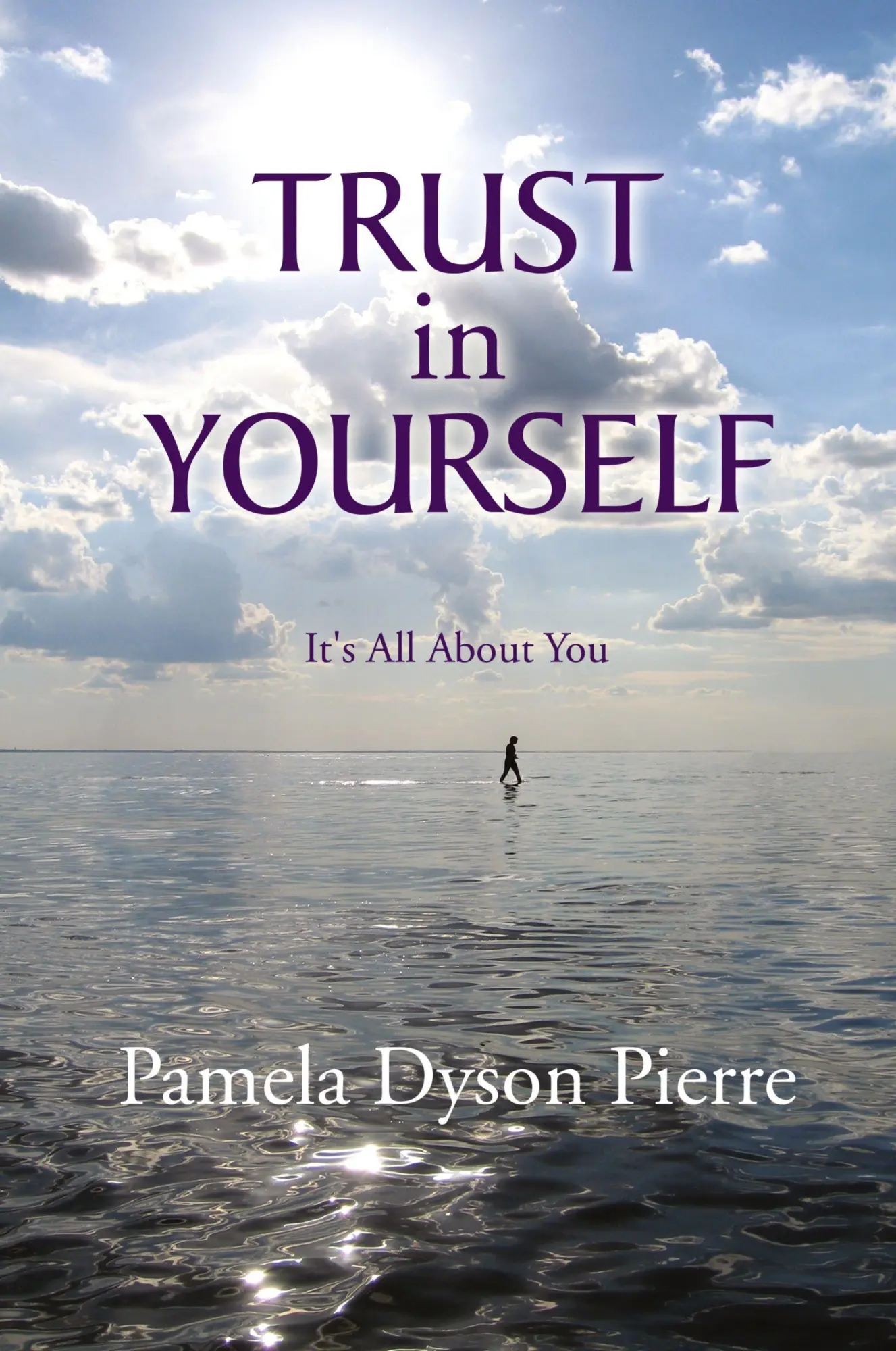 Cover: 9781456812096 | Trust in Yourself | Pamela Dyson Pierre | Taschenbuch | Englisch