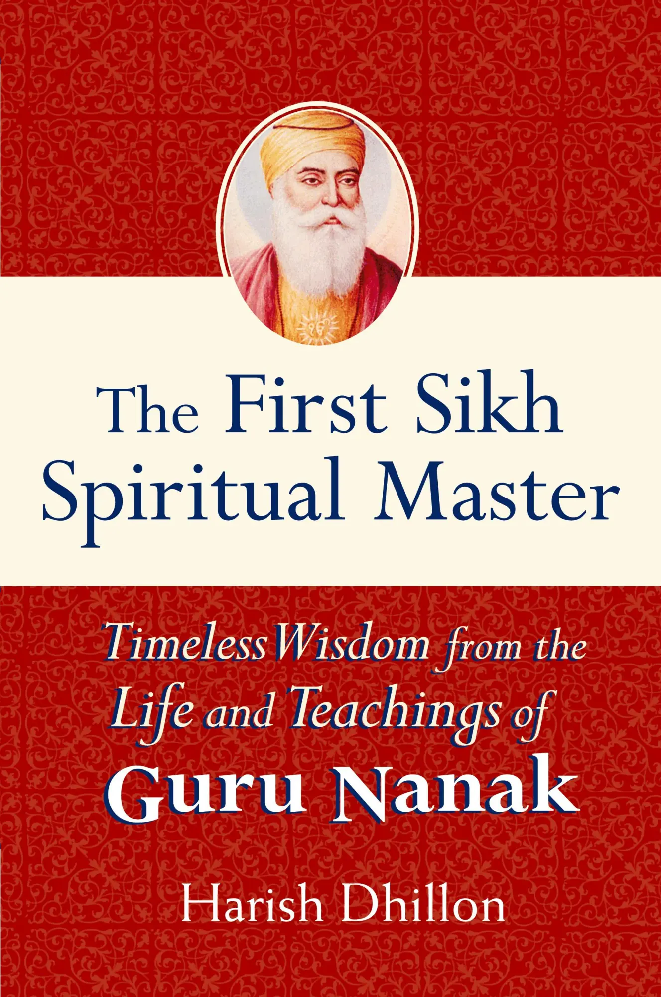 Cover: 9781594732096 | The First Sikh Spiritual Master | Harish Dhillon | Taschenbuch | 2006