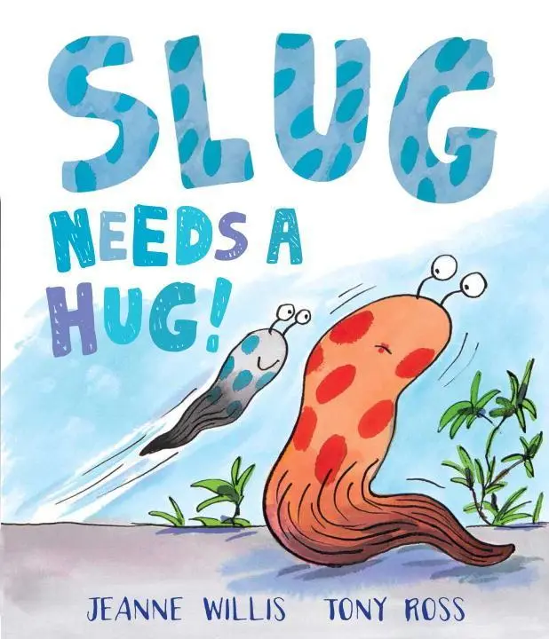 Cover: 9781783442096 | Slug Needs a Hug | Jeanne Willis | Taschenbuch | Englisch | 2016