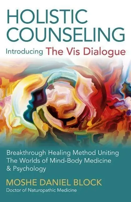 Cover: 9781785352096 | Holistic Counseling - Introducing the VIS Dialogue: Breakthrough...