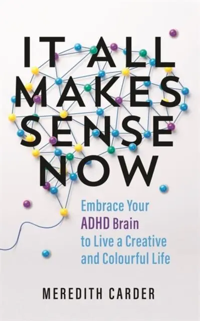 Cover: 9781837822096 | It All Makes Sense Now | Meredith Carder | Taschenbuch | 240 S. | 2024