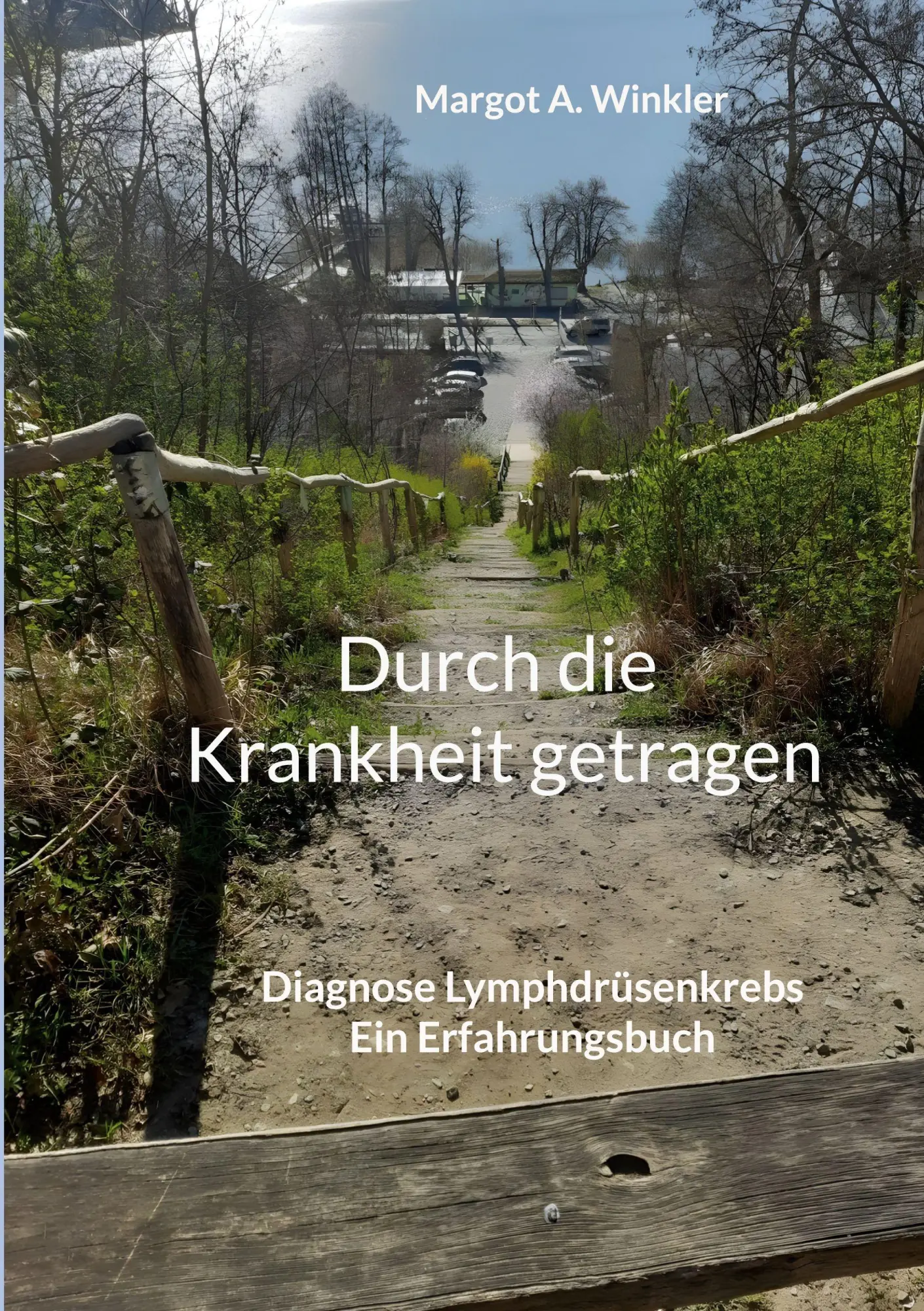 Cover: 9783696362096 | Durch die Krankheit getragen | Margot A. Winkler | Taschenbuch | 2026