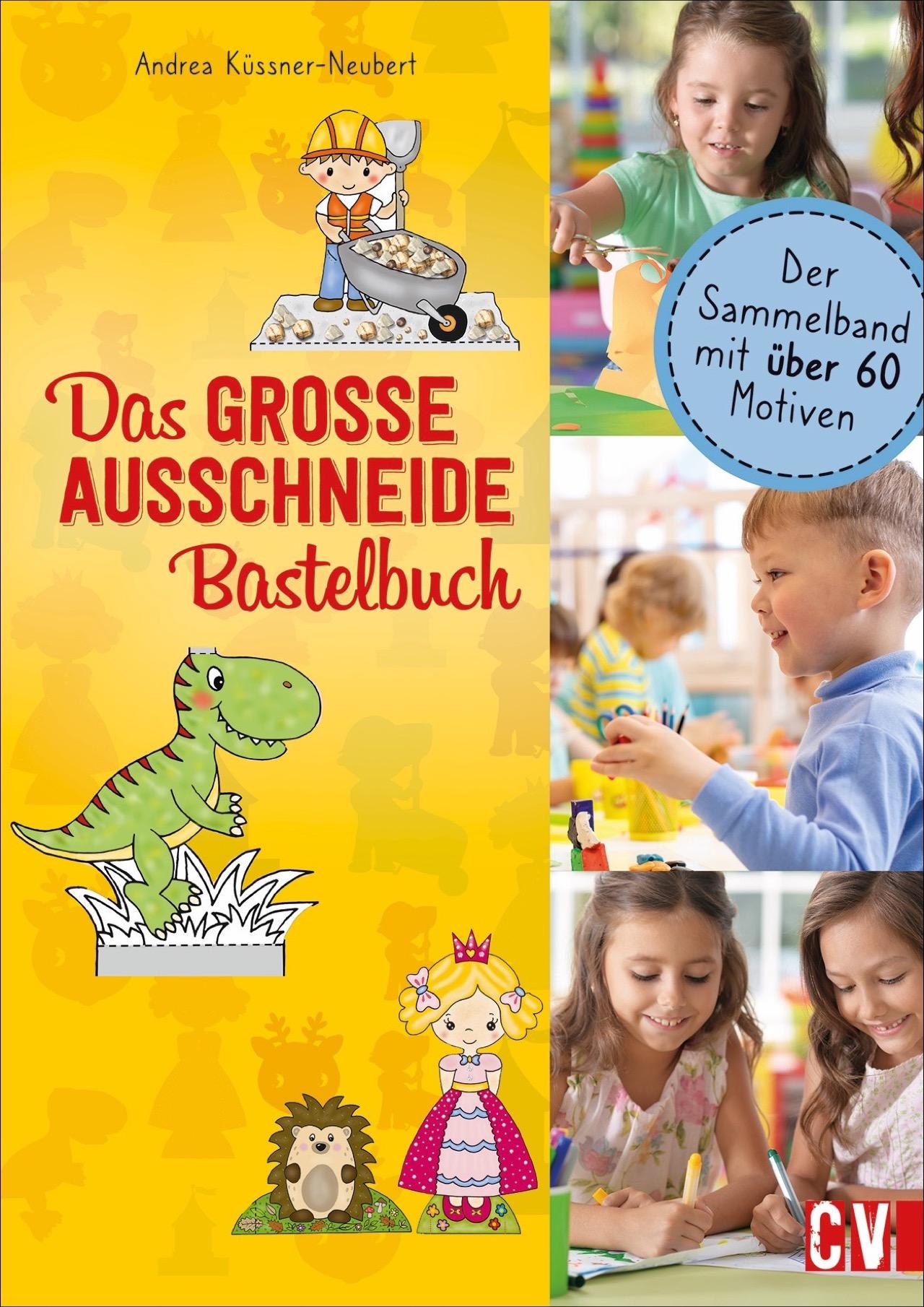 Cover: 9783841102096 | Das GROSSE Ausschneide-Bastelbuch | Andrea Küssner-Neubert | Buch