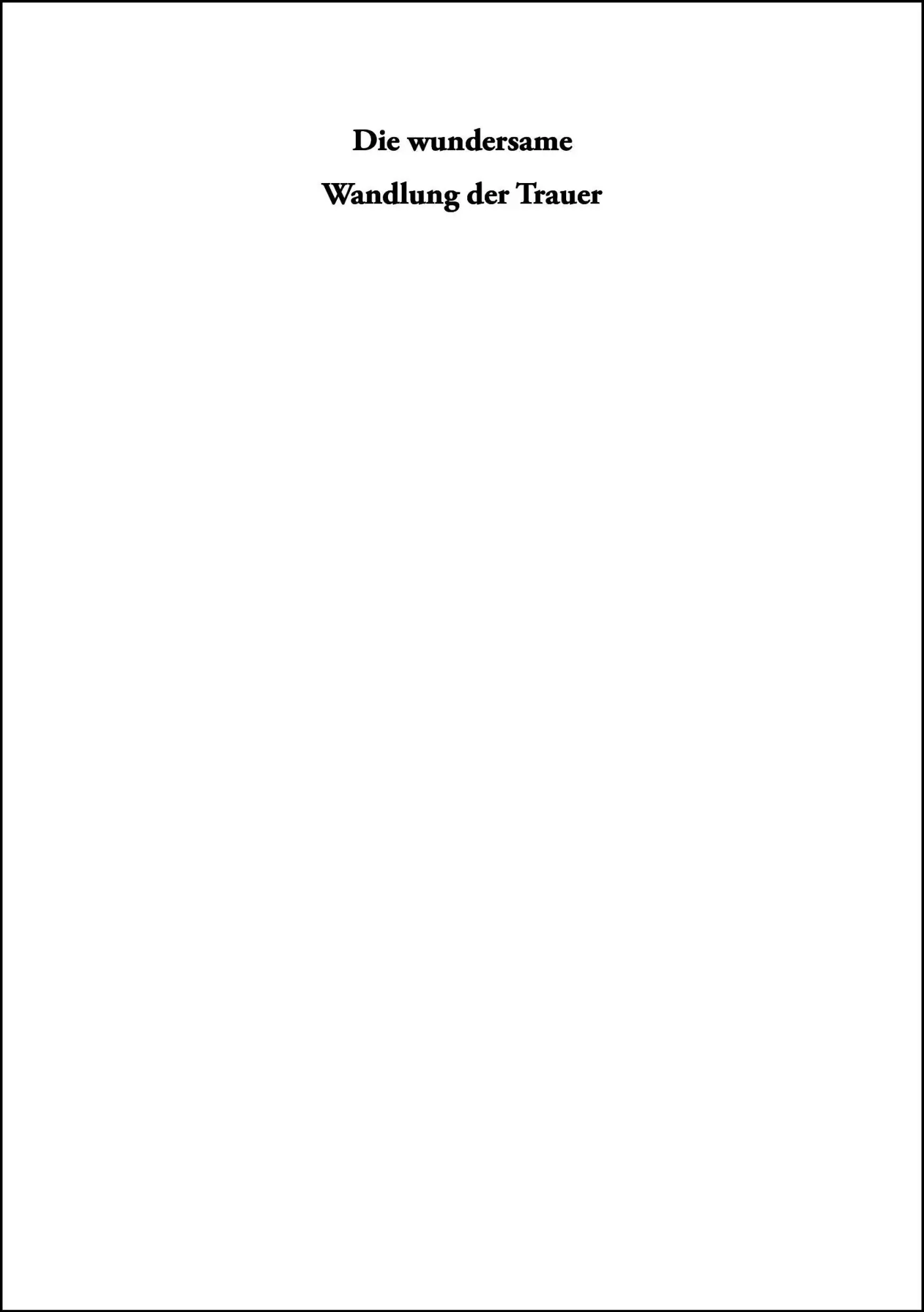 Bild: 9783912622096 | Die wundersame Wandlung der Trauer | Sabine Götz | Taschenbuch | 2026