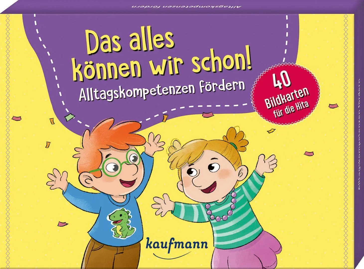 Das alles können wir schon! Alltagskompetenzen fördern